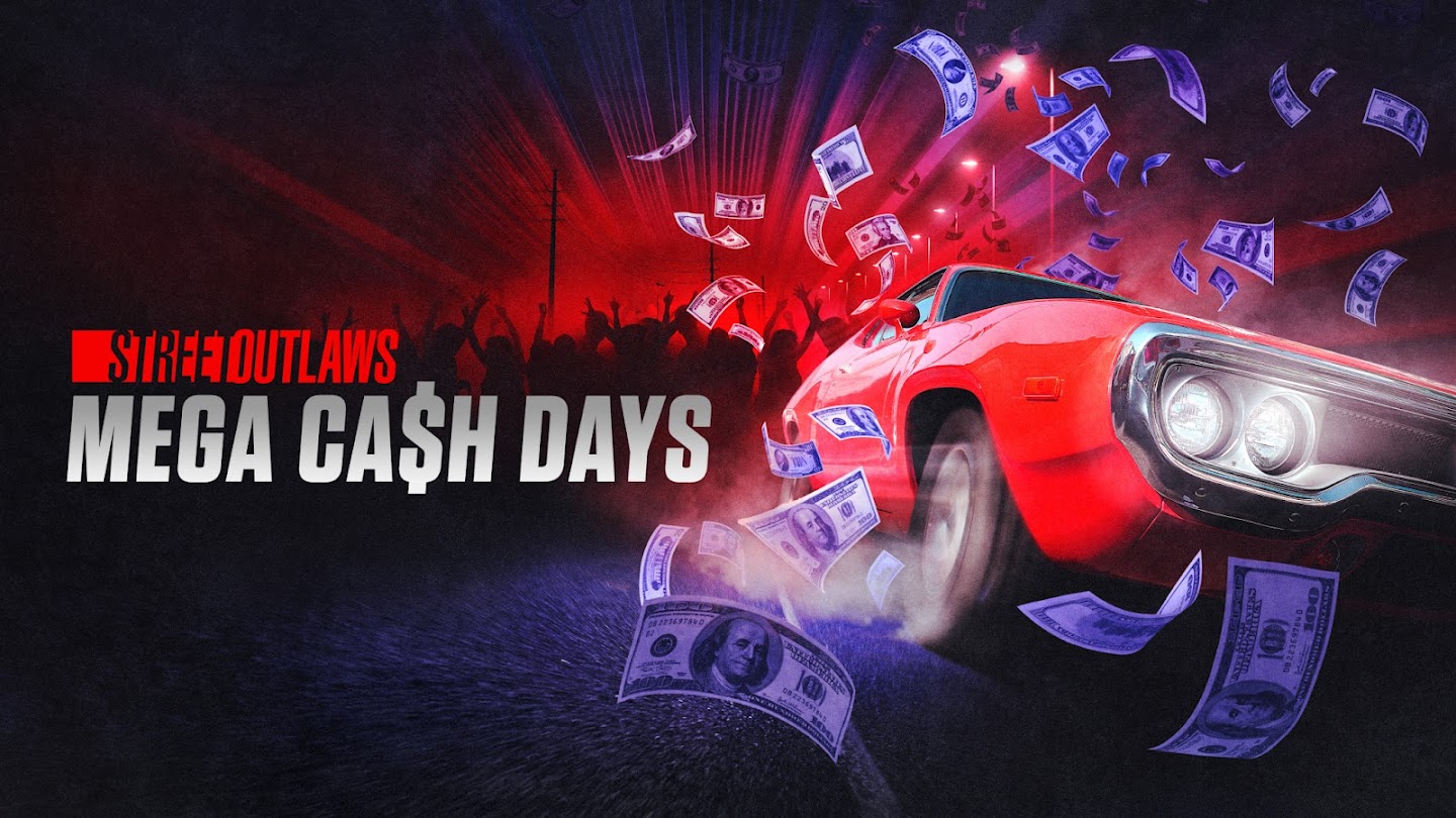 Mega Cash Days A Shining Beacon for Street Outlaws' Future